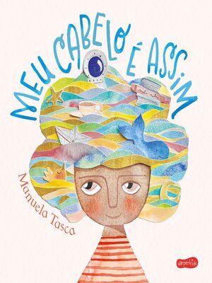 cover image of Meu cabelo é assim – Um livro infantil sobre autoaceitação e como expressar os sentimentos de forma lúdica